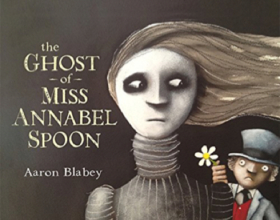 The ghost of Miss Annabel Spoon