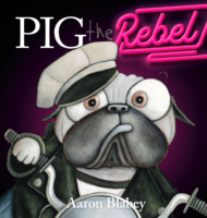 Pig the Rebel